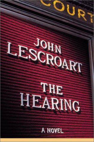The Hearing John Lescroart
