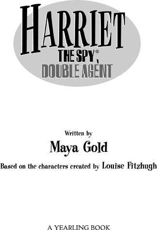 Harriet the Spy, Double Agent