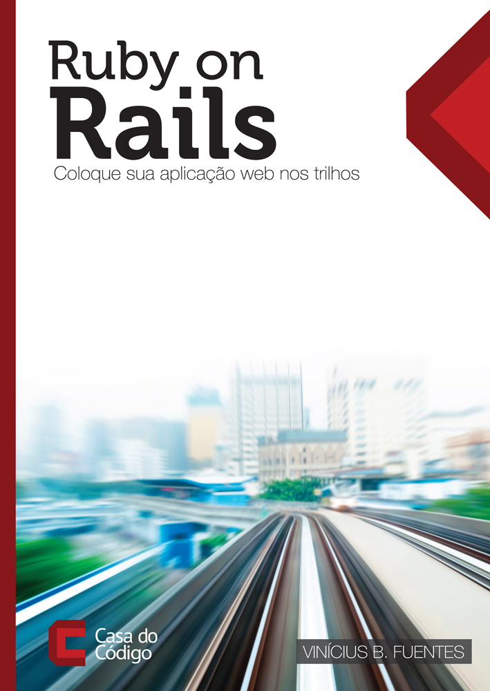 Ruby on Rails: coloque sua aplicação web nos trilhos